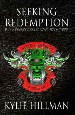 [Black Shamrocks MC 03] • Seeking Redemption